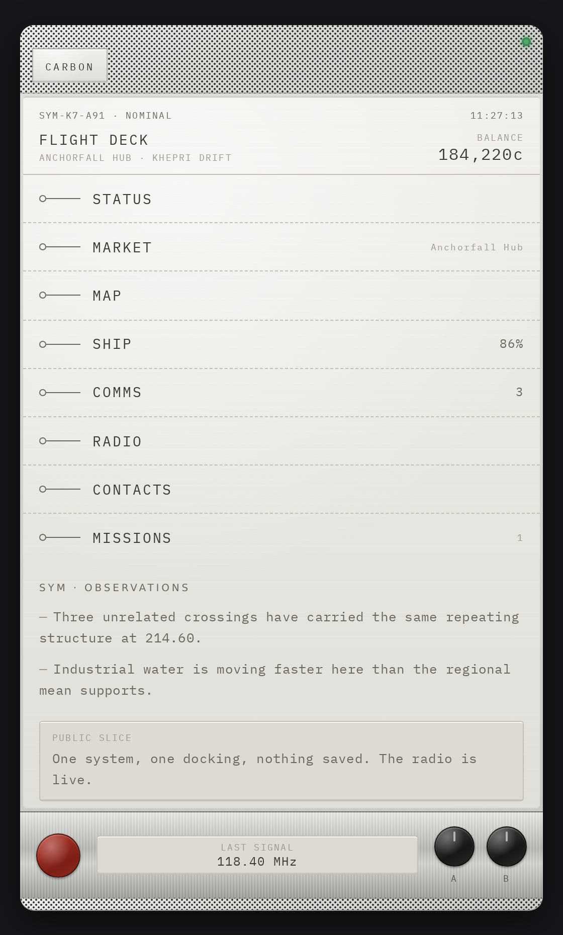 The CARBON device showing the flight deck: a list of sections in monospaced type on an off-white panel, with a red home button and two dials on a brushed steel strip.